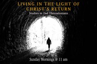 Living in the Light of Christs Return